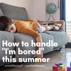 How to Handle I'm bored this Summer